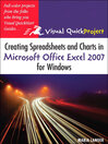 Creating Spreadsheets and Charts in Microsoft Office Excel 2007 for Windows